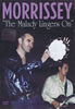 Morrissey - The Malady Lingers On - dvd